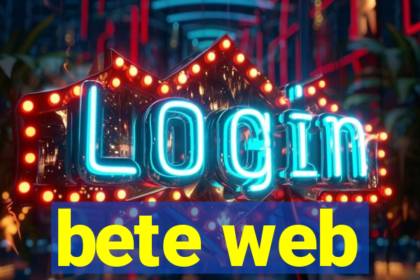 bete web